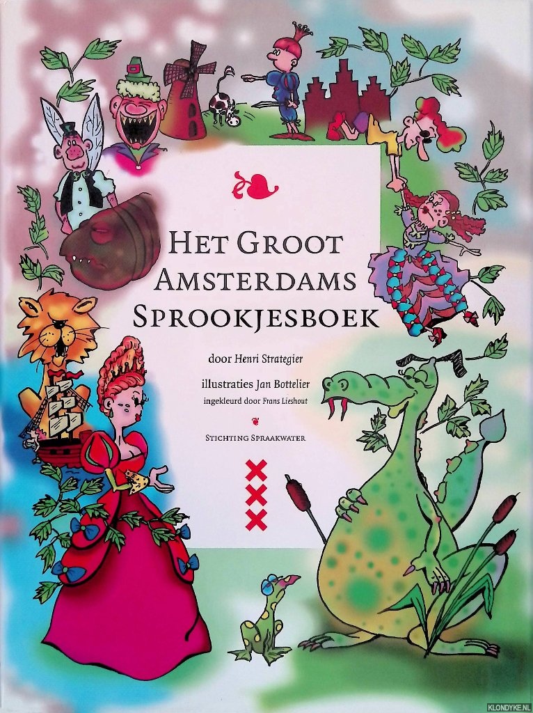 Het Groot Amsterdams Sprookjesboek - Strategier, Henri & Jan Bottelier