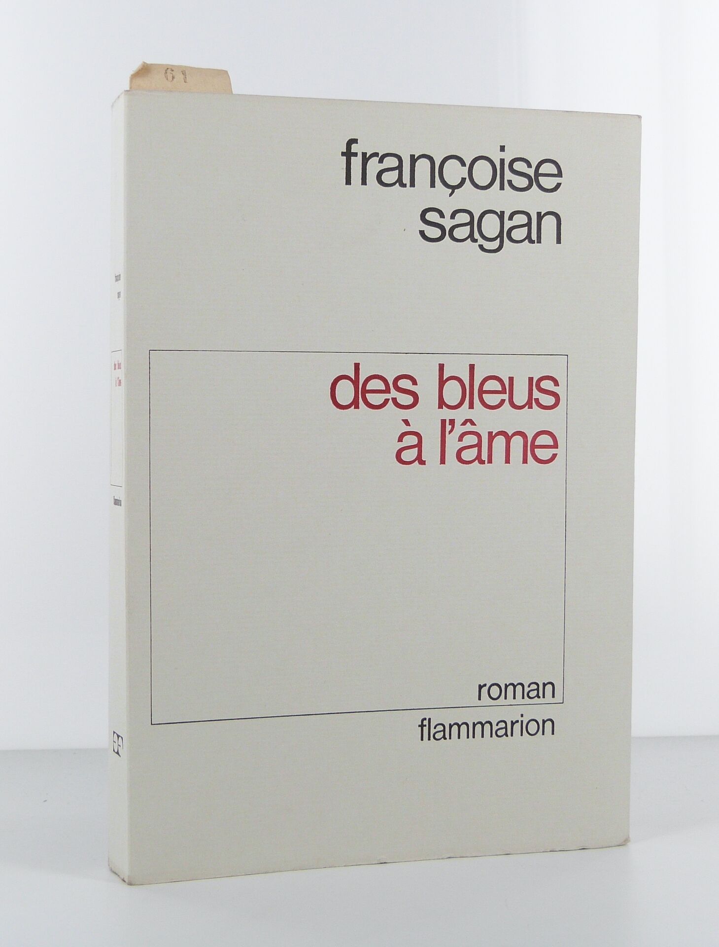 Des bleus à l'âme - SAGAN (Françoise)