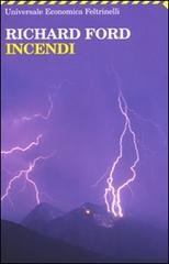 Incendi. - Ford,Richard.