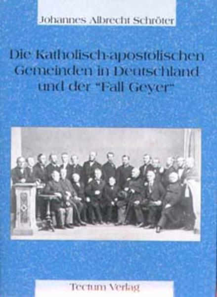 Die Katholisch-apostolischen Gemeinden in Deutschland und der 