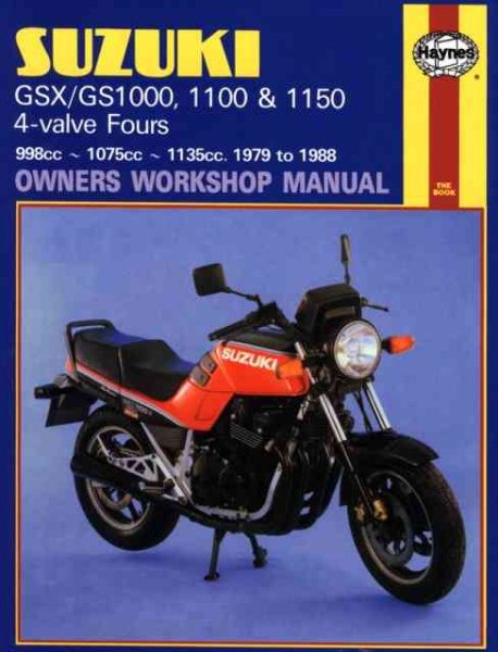 Suzuki Gsx/gs1000, 1100 & 1150 4-valve Fours Owners Workshop Manual, No. M737 : 1979-1988 - Shoemark, Pete; Coombs, Mark