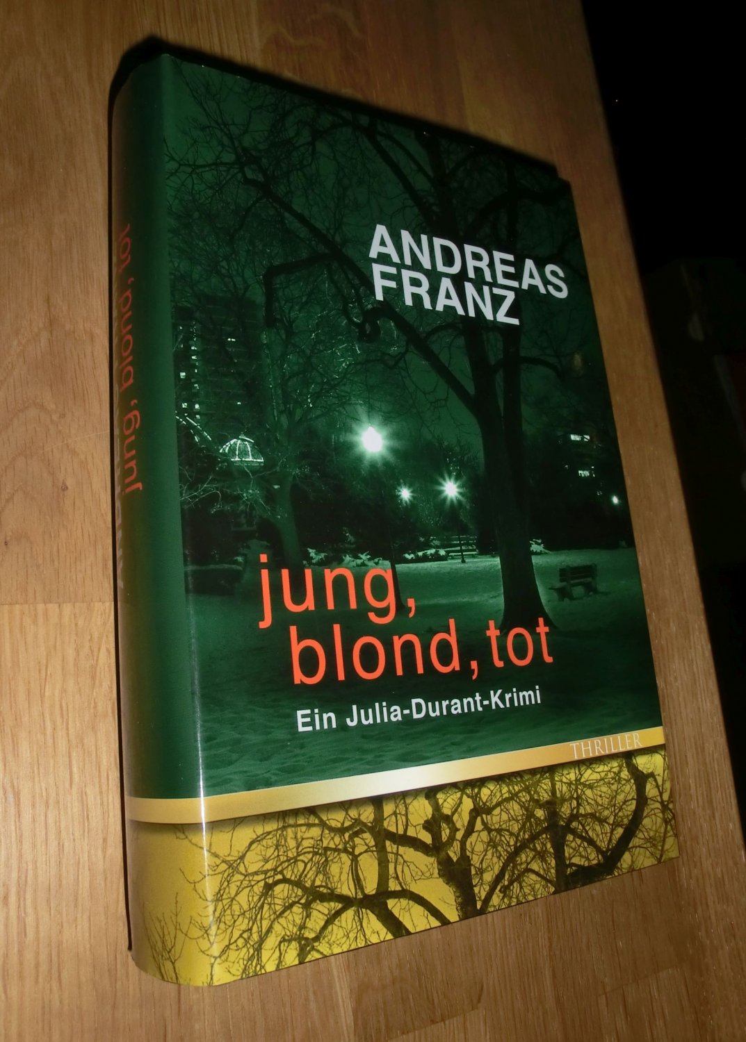 Jung, blond, tot - Andreas Franz