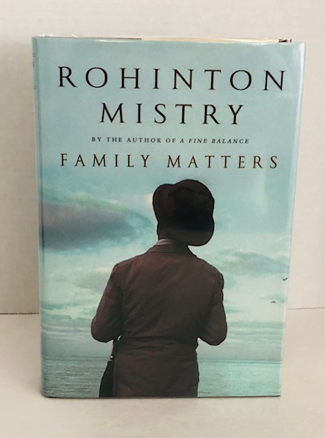 Family Matters Mistry, Rohinton [Near Fine] [Hardcover]