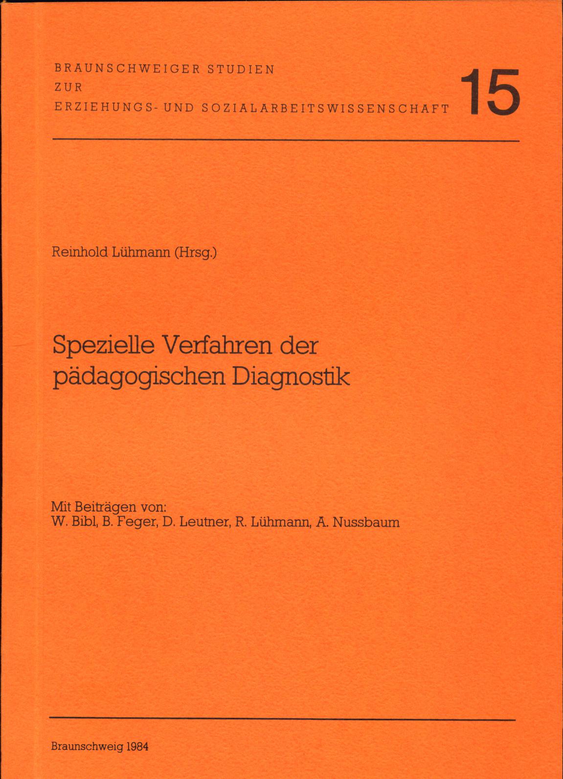 Spezielle Verfahren der pädagogischen Diagnostik - Rössner, Lutz und Reinhold Lühmann