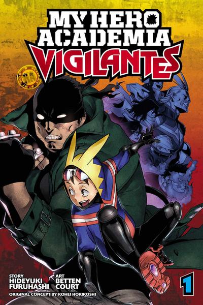 My Hero Academia: Vigilantes, Vol. 1 - Hideyuki Furuhashi