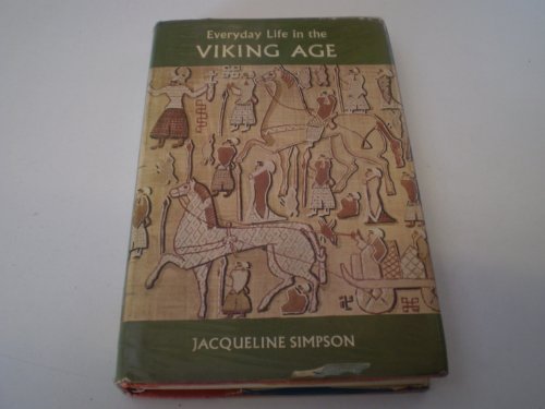 Everyday Life in the Viking Age by Simpson, Jacqueline: Good Hardcover ...