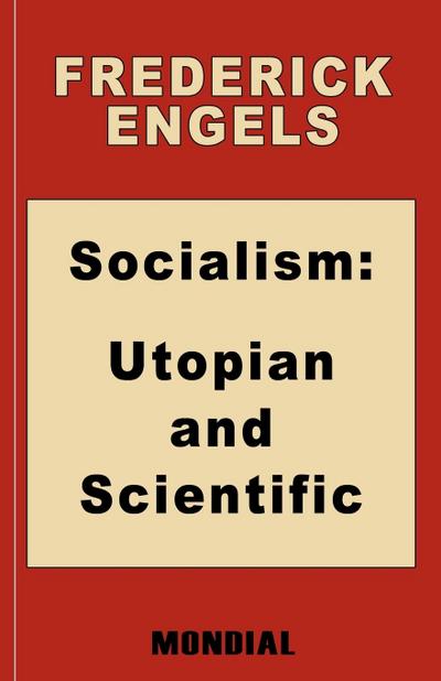 Socialism : Utopian and Scientific (Appendix: The Mark. Preface: Karl Marx) - Frederick Engels