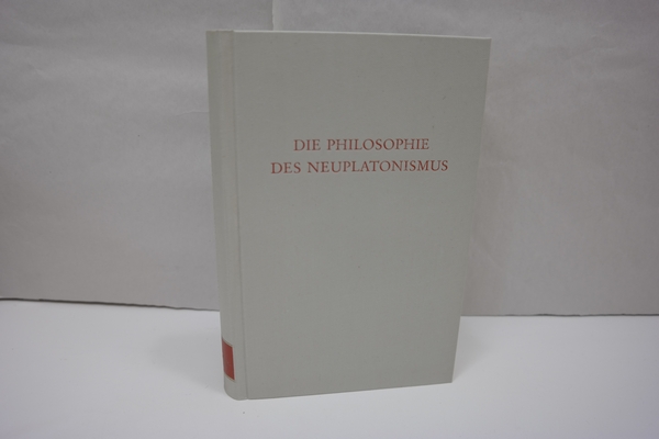 Die Philosophie des Neuplatonismus. (= Wege der Forschung, Band CDXXXVI / 436) - Zintzen, Clemens [Hrsg.]