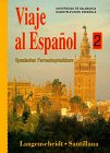 Viaje al Espanöl 2; Spanischer Fernsehsprachkurs Lehrbuch - Universidad de Salamanca