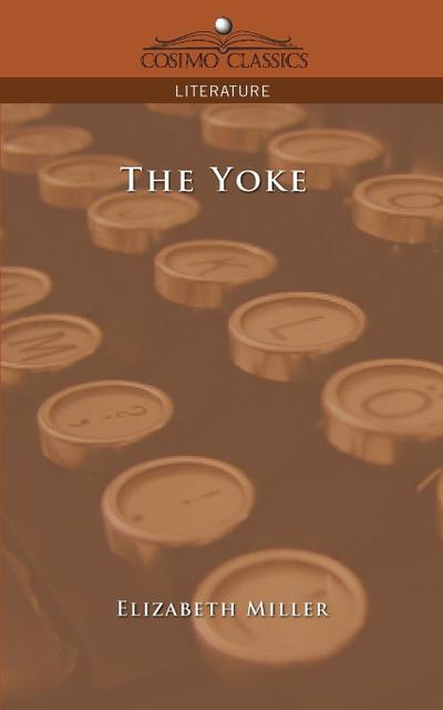 The Yoke - Elizabeth Miller