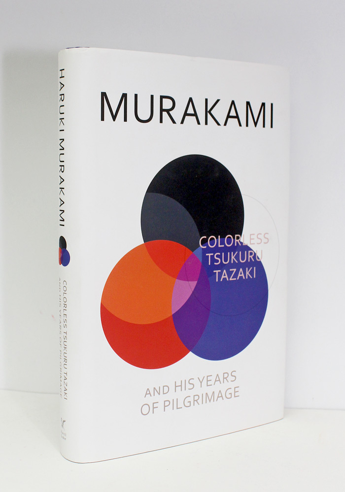 Colorless Tsukuru Tazaki and His Years of Pilgrimage - Haruki Murakami SIGNED