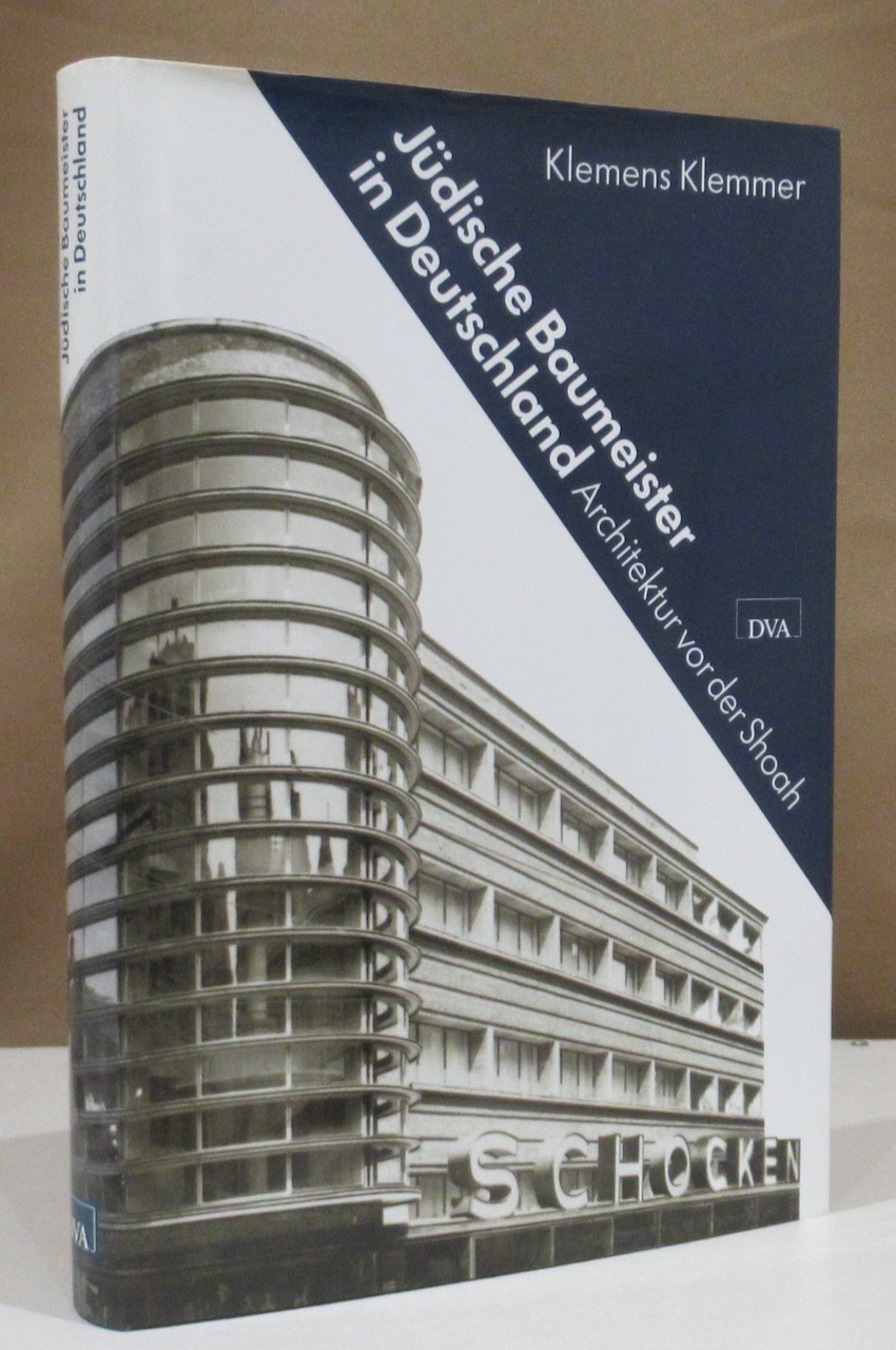 Jüdische Baumeister in Deutschland. Architektur vor der Shoah. - Klemmer, Klemens.