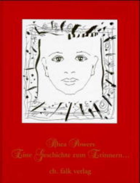 Eine Geschichte zum Erinnern / Rhea Powers. [Aus dem Amerikan. von Anna Christine Raßmann] - Powers, Rhea, Gabriele Griess-Huffner und Anna Ch Rassmann