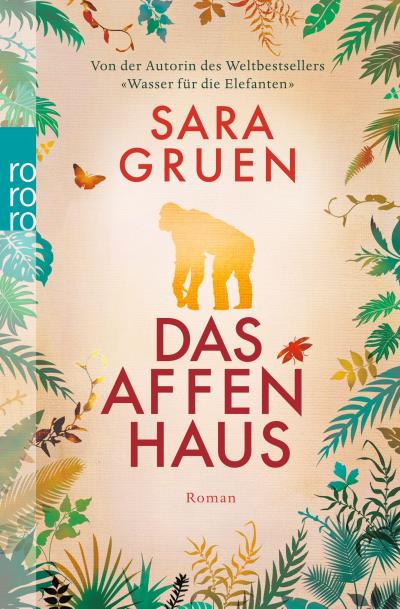 Das Affenhaus : Roman - Sara Gruen