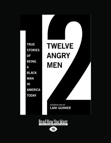 12 Angry Men: True Stories of Being a Black Man in America Today - Parks, Gregory S.