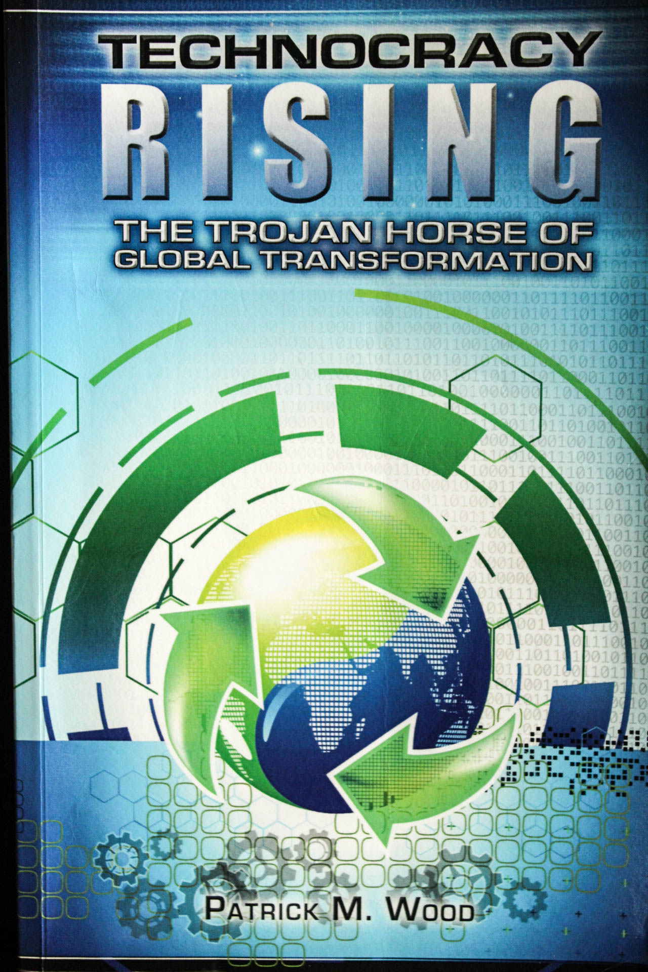 Technocracy Rising: The Trojan Horse Of Global