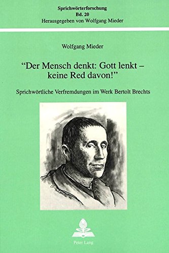 Der Mensch denkt: Gott lenkt - keine Red davon!