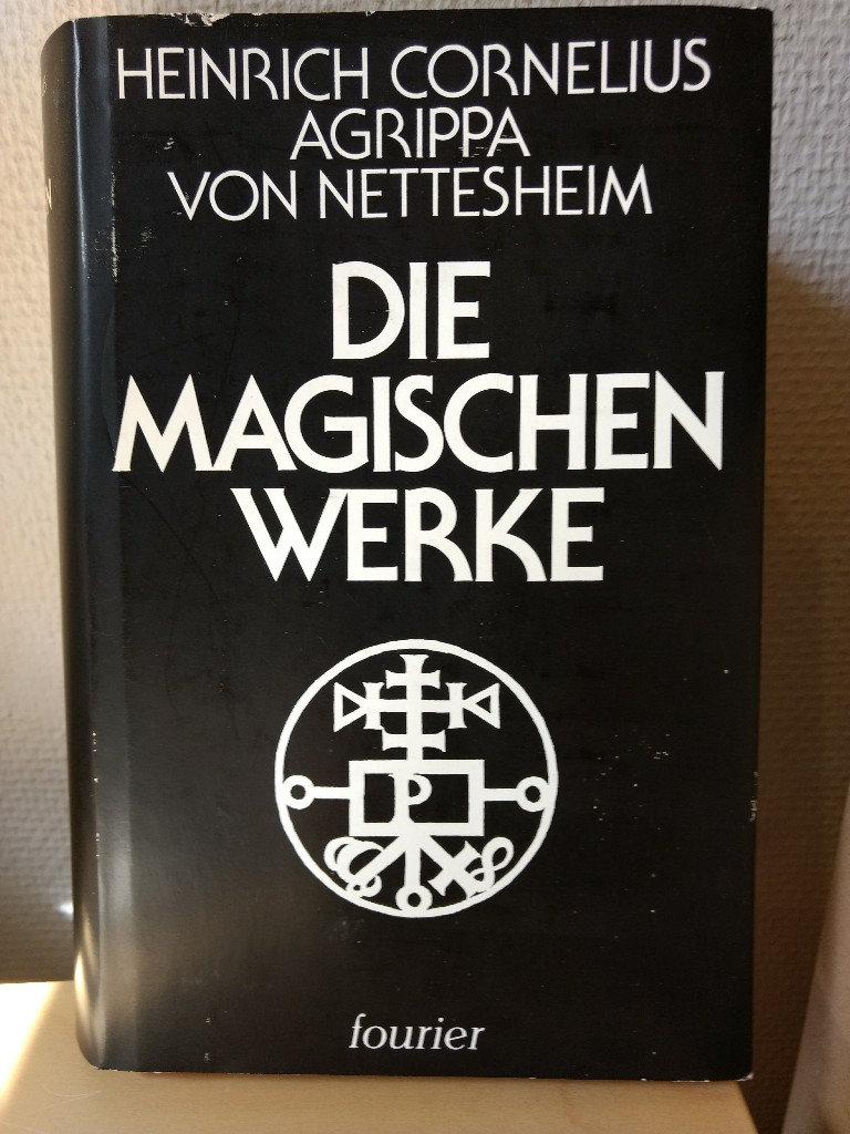 Die magischen Werke. - Agrippa von Nettesheim, Heinrich Cornelius