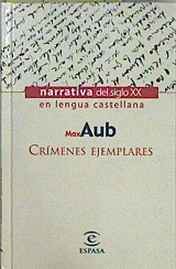 Crímenes ejemplares - Aub, Max