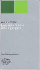 Lineamenti di storia della lingua greca. - Meillet,Antoine.