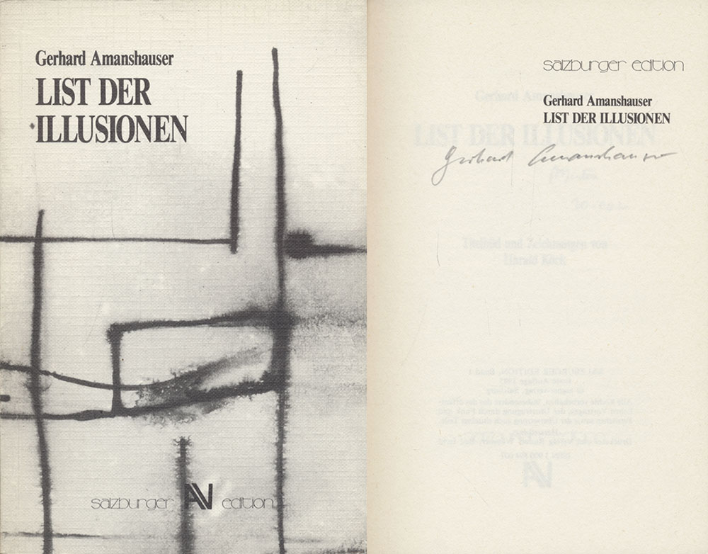 List der Illusionen. Titelbild und Zeichnungen von Harald Köck. [Signiertes Exemplar]. - Amanshauser, Gerhard