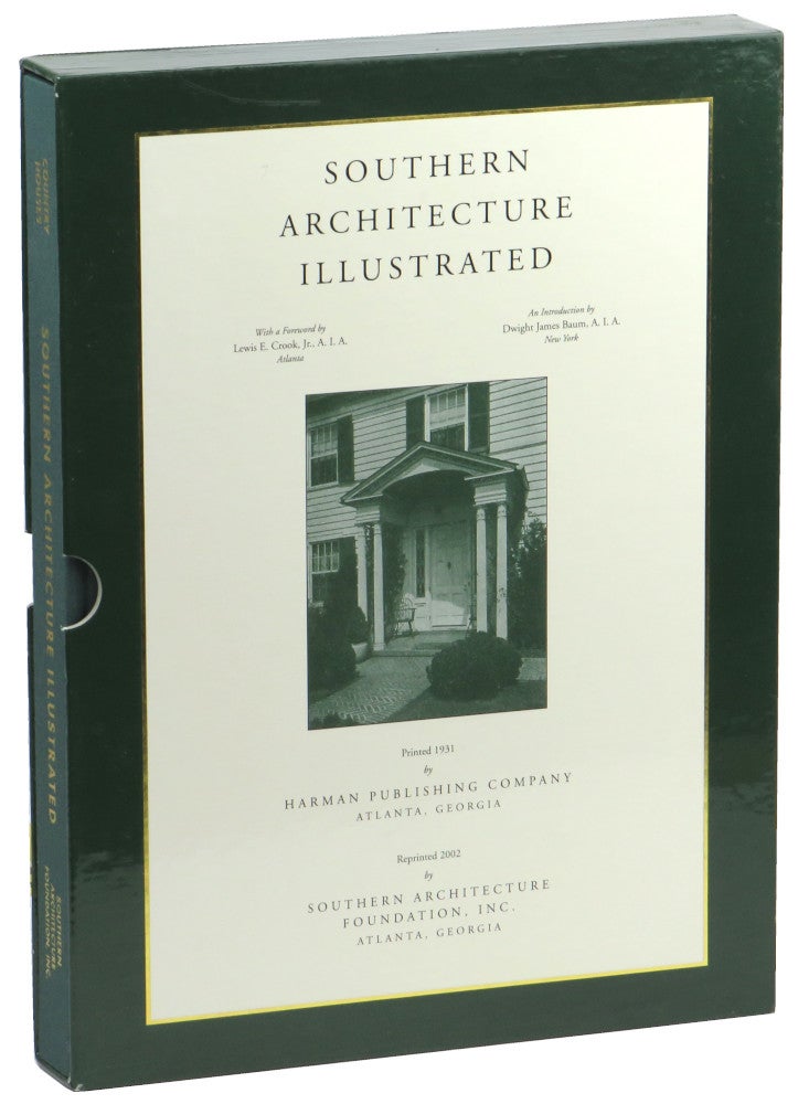 Southern Architecture Illustrated - Lewis E. Crook, Jr. and Dwight James Baum