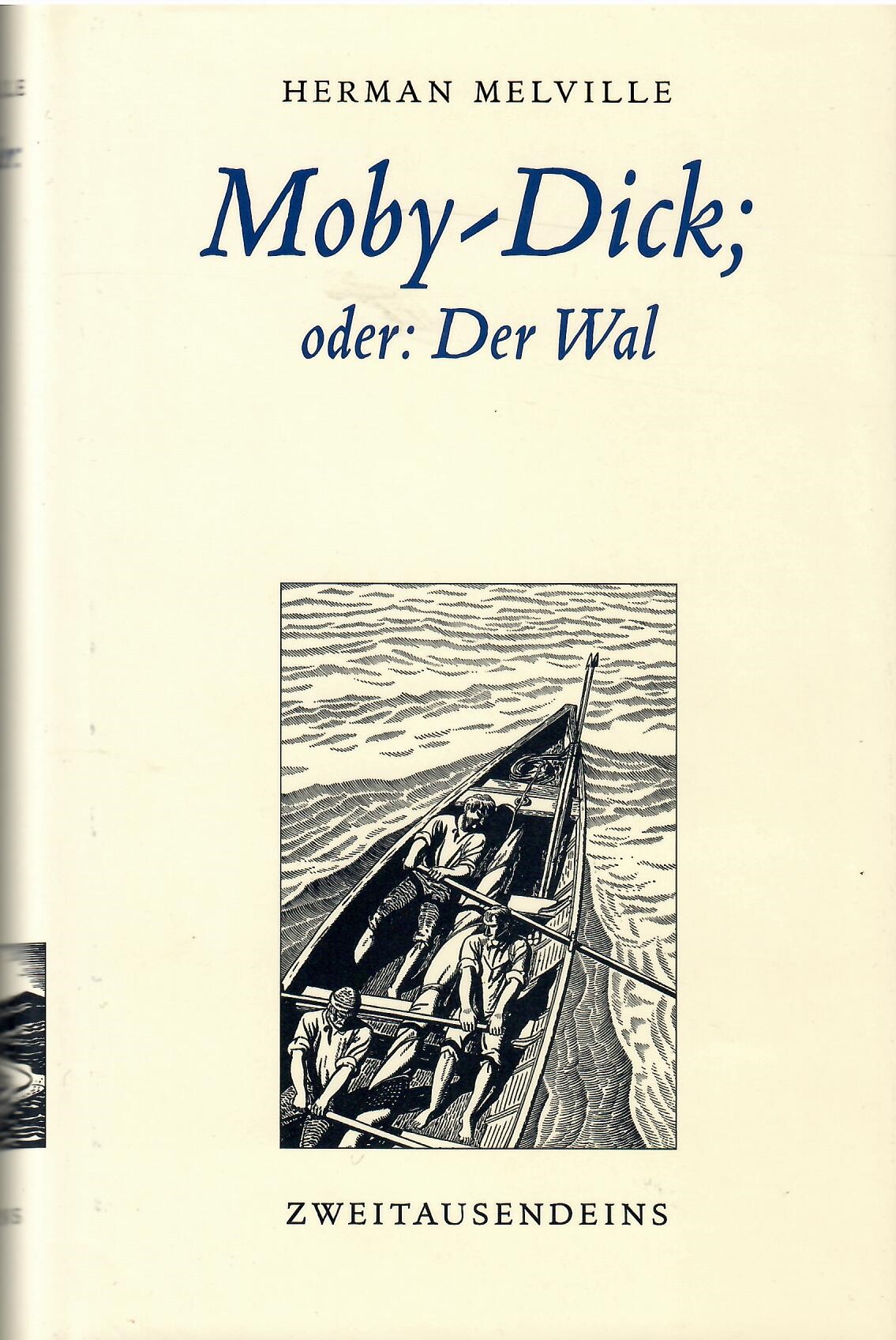 Moby-Dick; oder: Der Wal. Deutsch von Friedhelm Ratjen, Mit 269 Illustrationen von Rockwell Kent. Herausgegeben von Norbert Wehr. Im Anhang ein Essay von Jean-Pierre Lefebre über 