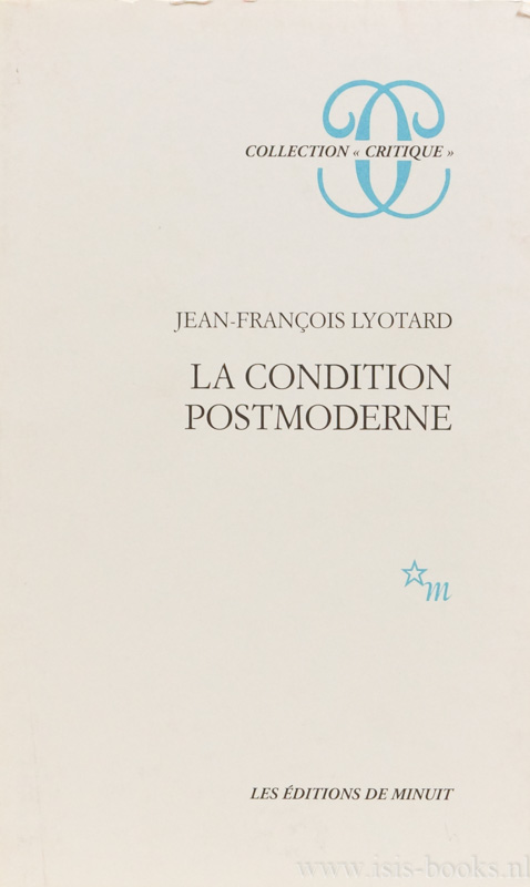 La condition postmoderne. Rapport sur le savoir. - LYOTARD, J.F.