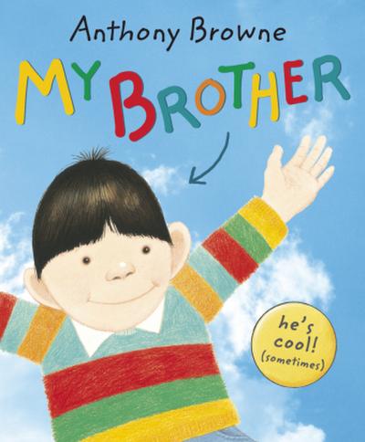 My Brother - Anthony Browne
