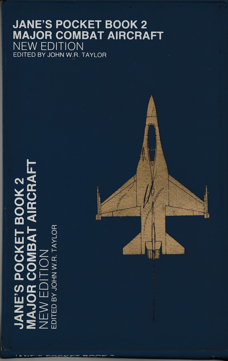 JANE'S POCKET BOOK OF MAJOR COMBAT AIRCRAFT - Taylor, John W. R.