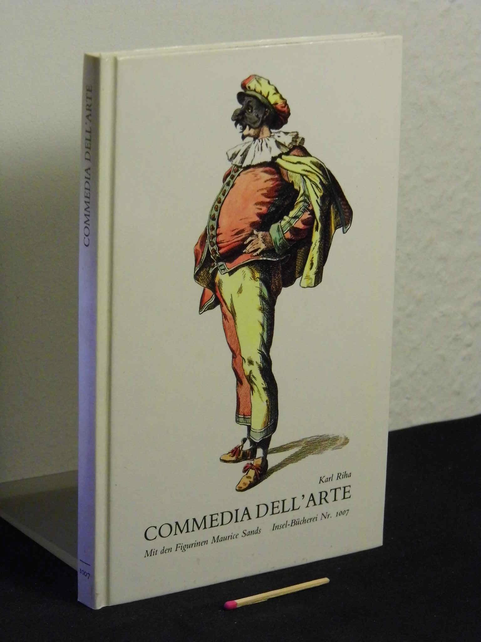 Commedia dell’ arte (Commedia dell arte) - Mit den Figurinen Maurice Sands - aus der Reihe: IB Insel-Bücherei - Band: 1007 [2] - Riha, Karl -