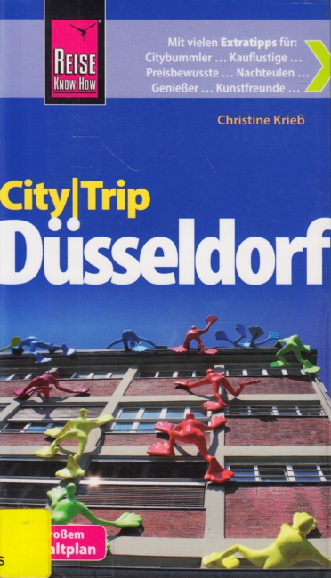 Reise Know-How CityTrip ~ Düsseldorf. - Krieb, Christine