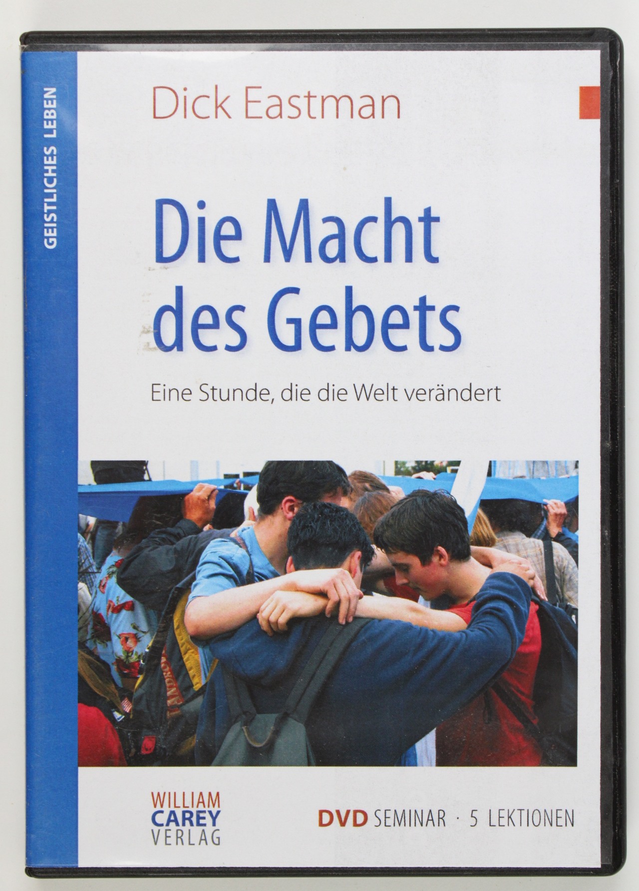 Die Macht des Gebets. Eine Stunde, die die Welt verändert DVD-Seminar