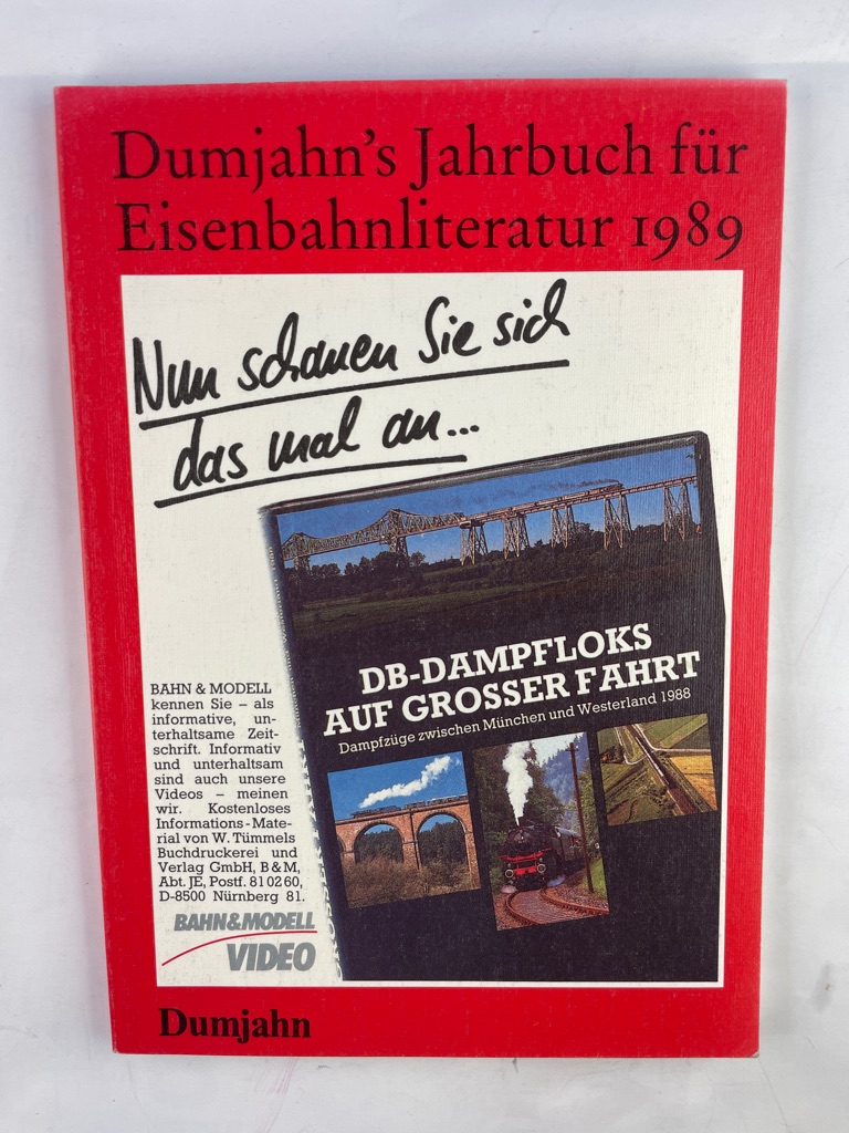 Jahrbuch für Eisenbahnliteratur 1989 - Ein kritischer Wegweiser zu lieferbaren, angezeigten und empfehlenswerten Bücher 