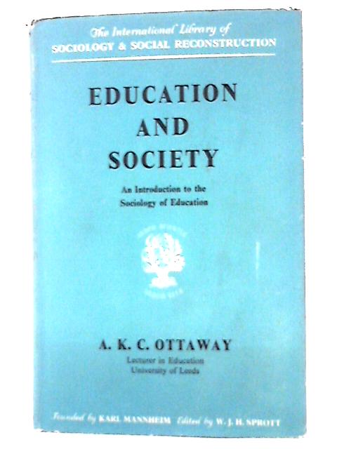 Education and Society - A.K.C Ottaway