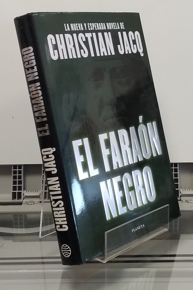 El faraón negro - Christian Jacq