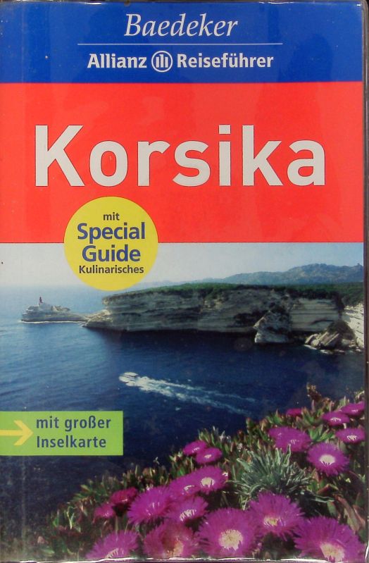 Korsika. Mit Special-Guide Kulinarisches. - Maunder, Hilke