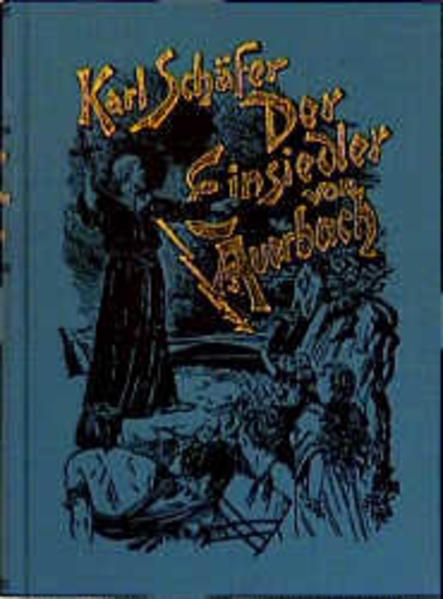 Der Einsiedler von Auerbach: Erzählung aus der Zeit Karls des Grossen - Schäfer, Karl