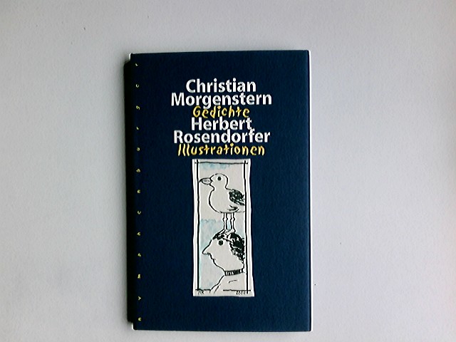 Christian Morgenstern, Gedichte. Herbert Rosendorfer, Ill. - Rosendorfer, Herbert und Christian Morgenstern