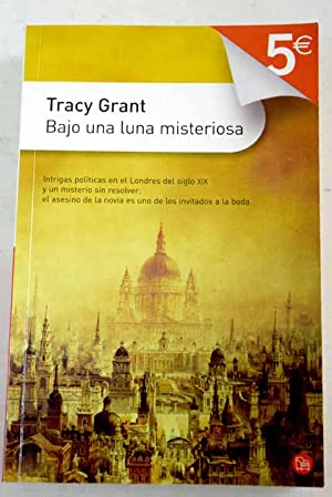 BAJO UNA LUNA MISTERIOSA - Grant,Tracy