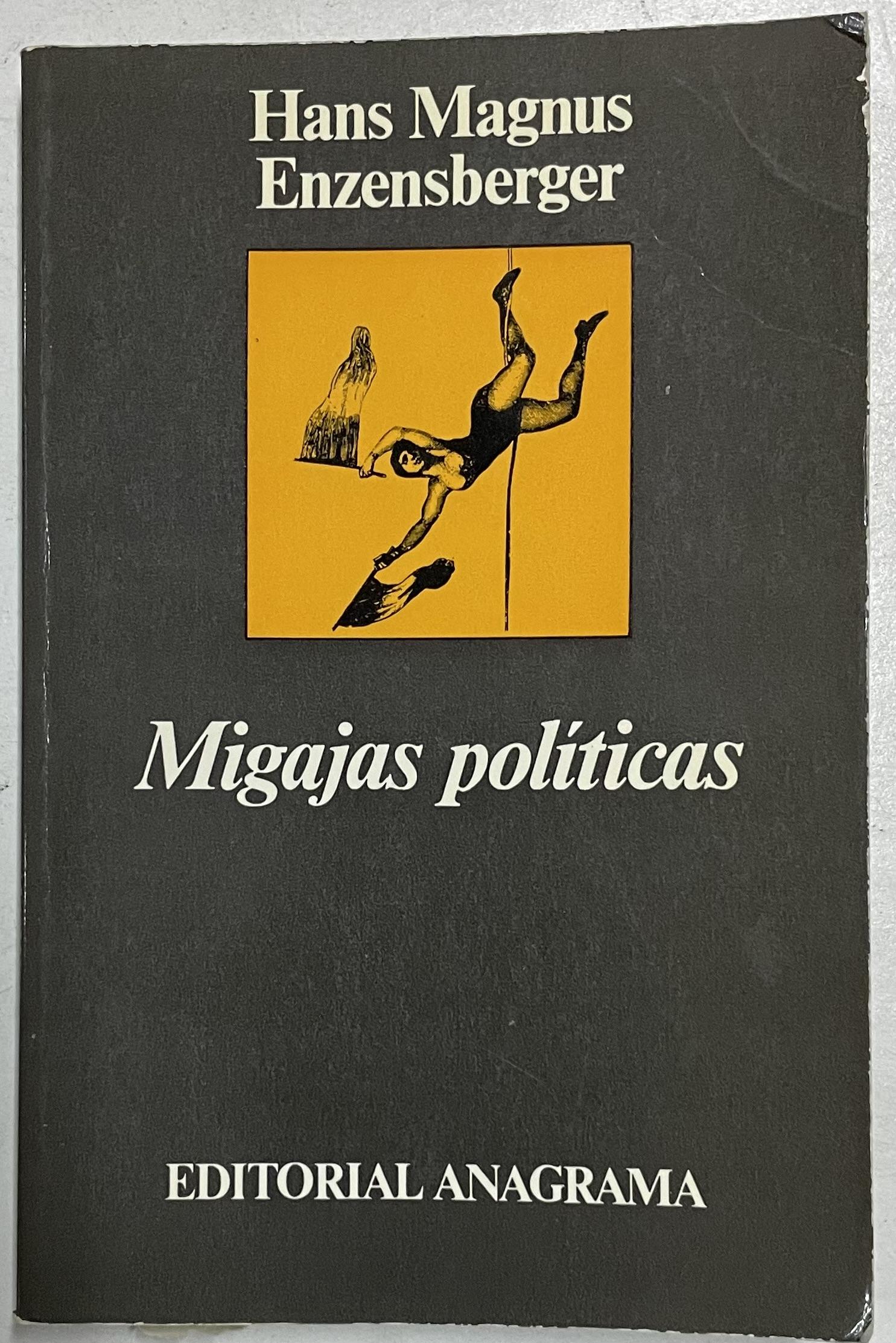 Migajas políticas - Hans Magnus Enzensberger