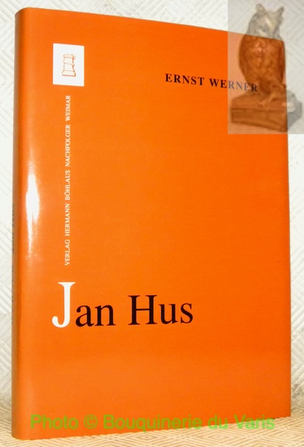 Jan Hus. Welt und Umwelt eines Prager Frühreformators. Forschungen zur Mittelalterlichen Geschichte. Band 34. - Werner, Ernst.