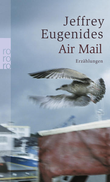 Air Mail - Eugenides, Jeffrey, Denis Scheck Eike Schönfeld u. a.