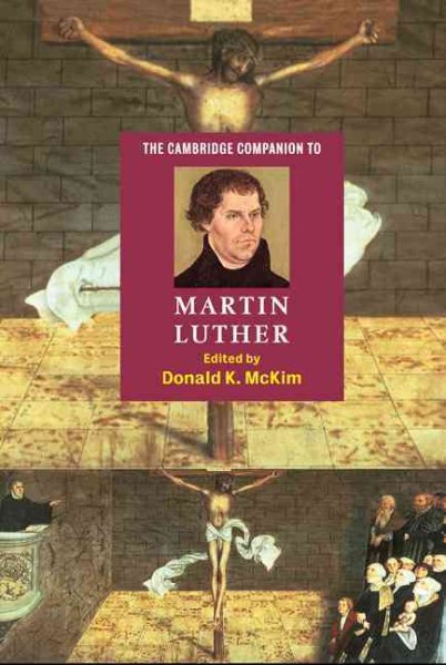 Cambridge Companion to Martin Luther - McKim, Donald K. (EDT)