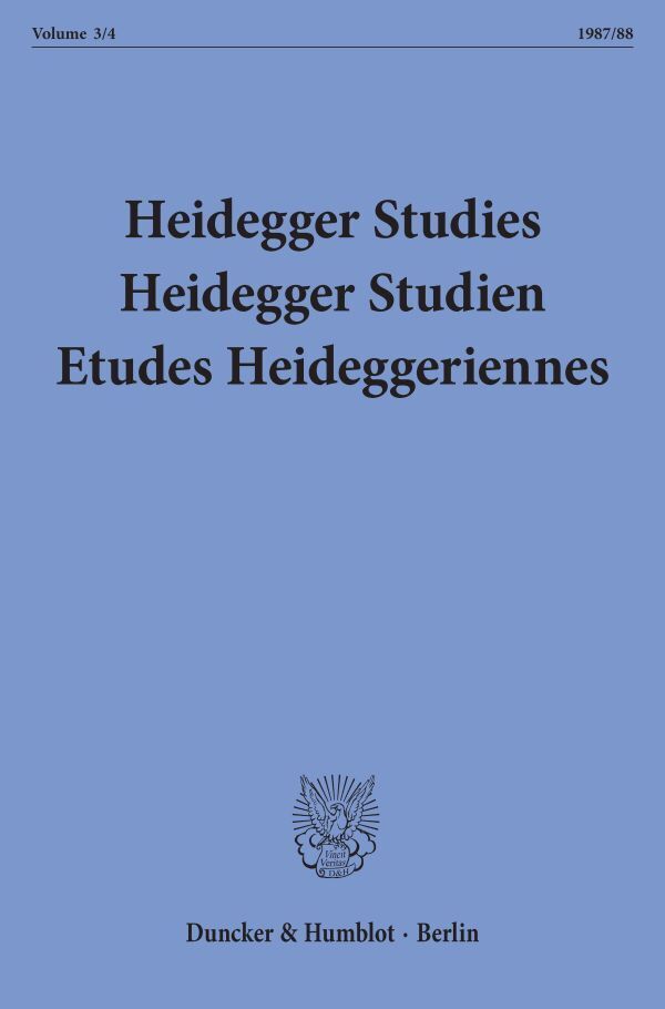 Heidegger Studies / Heidegger Studien / Etudes Heideggeriennes. Vol 3/4 (1987/88) - Emad, Parvis|Herrmann, Friedrich-Wilhelm von|Maly, Kenneth|Fédier, François