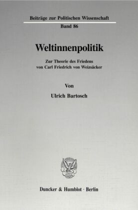 Weltinnenpolitik - Bartosch, Ulrich