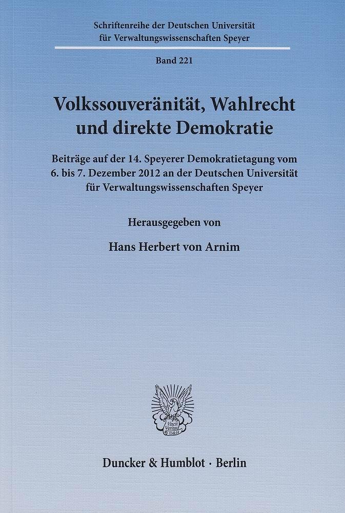 VolkssouverÃ¤nitÃ¤t, Wahlrecht und direkte Demokratie - Arnim, Hans H. von