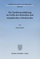 Die Tariftreueerklaerung im Lichte des deutschen und europaeischen Arbeitsrechts - Deike Hempel