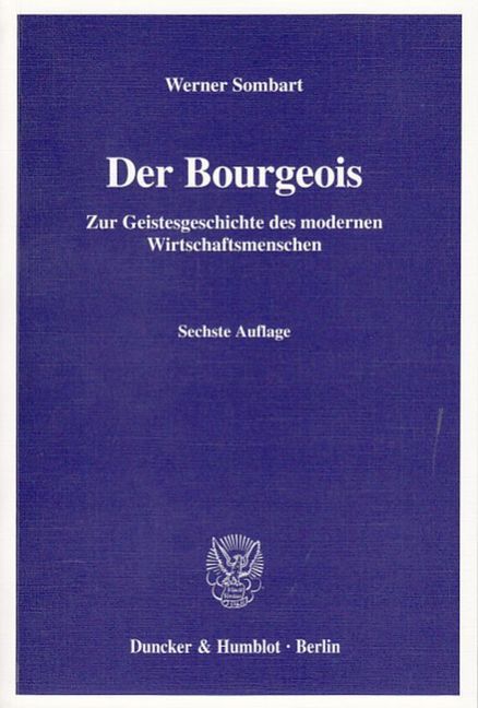 Der Bourgeois - Sombart, Werner