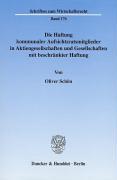 Die Haftung kommunaler Aufsichtsratsmitglieder in Aktiengesellschaften und Gesellschaften mit beschrÃ¤nkter Haftung - SchÃ¶n, Oliver